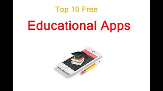 10 Free Best Educational Apps | Top 10 must have educational apps 2020