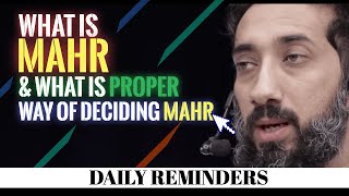 WHAT IS MAHR IN ISLAMIC MARRIAGE AND THE PROPER WAY TO DECIDE MAHR I ISLAMIC TALKS I NOUMAN ALI KHAN