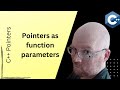 Passing Pointers to Functions -- C++ Pointers Tutorial [7]