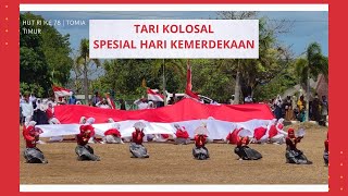 Tari Kolosal Spesial Hari Kemerdekaan RI ke 78 | Penampipan yang sangat keren | Tomia Timur