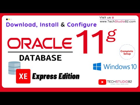 How to Install Oracle 11g Express Edition on Windows 10 - 64 bit Download , Install and Configure