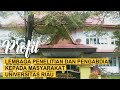 VIDEO PROFIL LPPM UNIVERSITAS RIAU MENYAMBUT MAHASISWA BARU