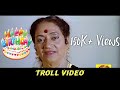 Happy Birthday | ചങ്കത്തി | Troll video | Malayalam