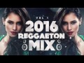 Lo mas nuevo Del  Reggaeton mix 2016