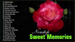 Nonstop Classic Sweet Memories Love Song Medley 💖 Oldies Medley Non Stop Love Songs