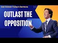 Joel Osteen Sermons 2023 - Outlast The Opposition - Enjoying Everyday Life