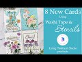 [CARD MAKING VIDEO TUTORIAL] - 8 New Cards using Washi Tape & Stencils