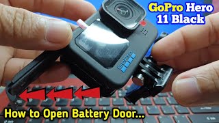 How to Open GoPro Hero 11 Black battery door