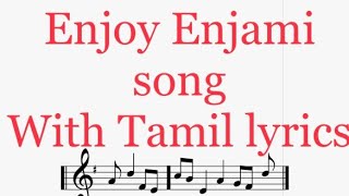 Sunday vibes_ HIT SONG Enjoy Enjami with Tamil lyrics
