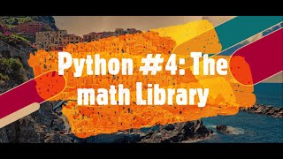 The Math Library | Part - 4 | Python