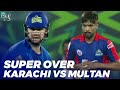 Super Over | Karachi Kings vs Multan Sultans | Match 31 | HBL PSL 2020 | MB2E