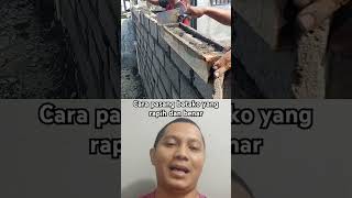 Cara pasang batako dengan cepat dan rapih