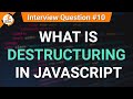 What is Destructuring in Javascript  | JavaScript Tutorials in Hindi | Interview Question #10