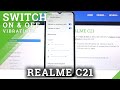 How to Customize Vibrations in REALME C21 – Manage Vibration Settings