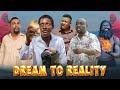 Dream to Reality - Yawaskits, Episode 275 | Dfunny x Akpan and Oduma | Complate Movie