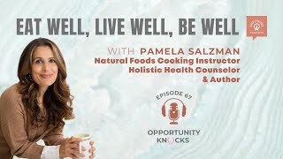 Pamela Salzman - Natural Foods Cooking Instructor, Holistic Health Counselor & Author