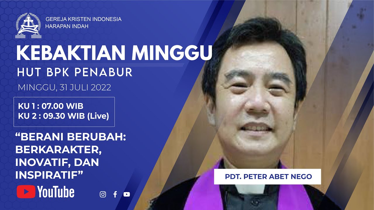 Kebaktian Minggu - GKI Harapan Indah, Minggu 31 Juli 2022 - YouTube