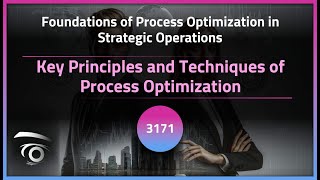 Key Principles and Techniques of Process Optimization | Exclusive Lesson
