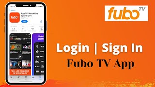 Fubo TV Sign In | How to Login to Fubo App