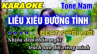 Karaoke Liêu Xiêu Đường Tình Tone Nam Nhạc Sống (BEAT PHỐI MỚI) - Minh Đức Karaoke