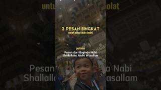 2 pesan dari baginda nabi SAW \u0026 dari iblis #shalat #solat #nabimuhammadsaw #fyp