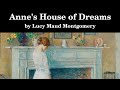 anne s house of dreams lucy maud montgomery full length audiobook read by karen savage