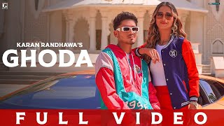 Karan Randhawa Ghoda (HD Music & Video) Geet MP3 | SHOW TIME NEW PUNJABI SONG 2022