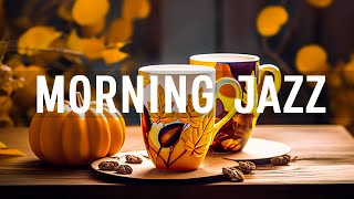 Tender Morning Jazz - Instrumental Jazz Relaxing Music & Delicate Autumn Bossa Nova for Upbeat Mood