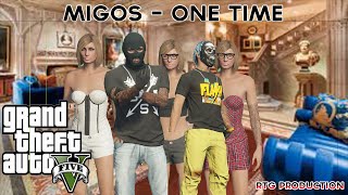 Migos - One Time [Official GTA Music Video ] Full video