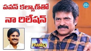 Brahmaji About His Relationship with Pawan Kalyan | Frankly With TNR | Talking Movies With iDream