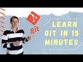 LEARN GIT IN 15 MINUTES | Git Tutorial | Easy Overview