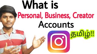Instagram creator account, instagram business account, instagram personal account / explain