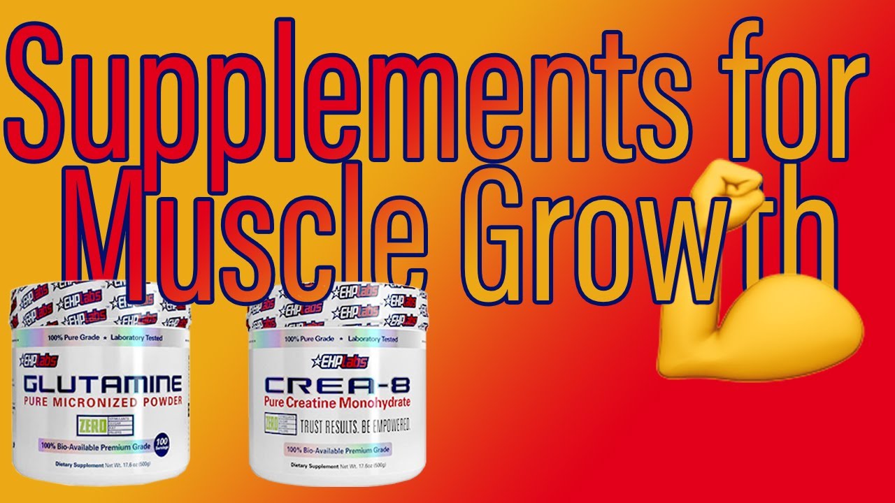 Essential Supplements For Muscle Growth - YouTube