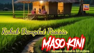 RABAB DANGDUT PASISIA MASO KINI, Bersama : RAMSIL & ERI MULIANA.