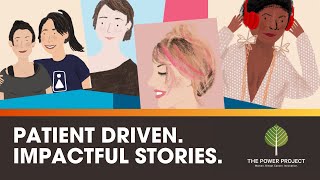 The Power Project, by Agendia. Impactful, patient-driven stories to support women with breast cancer