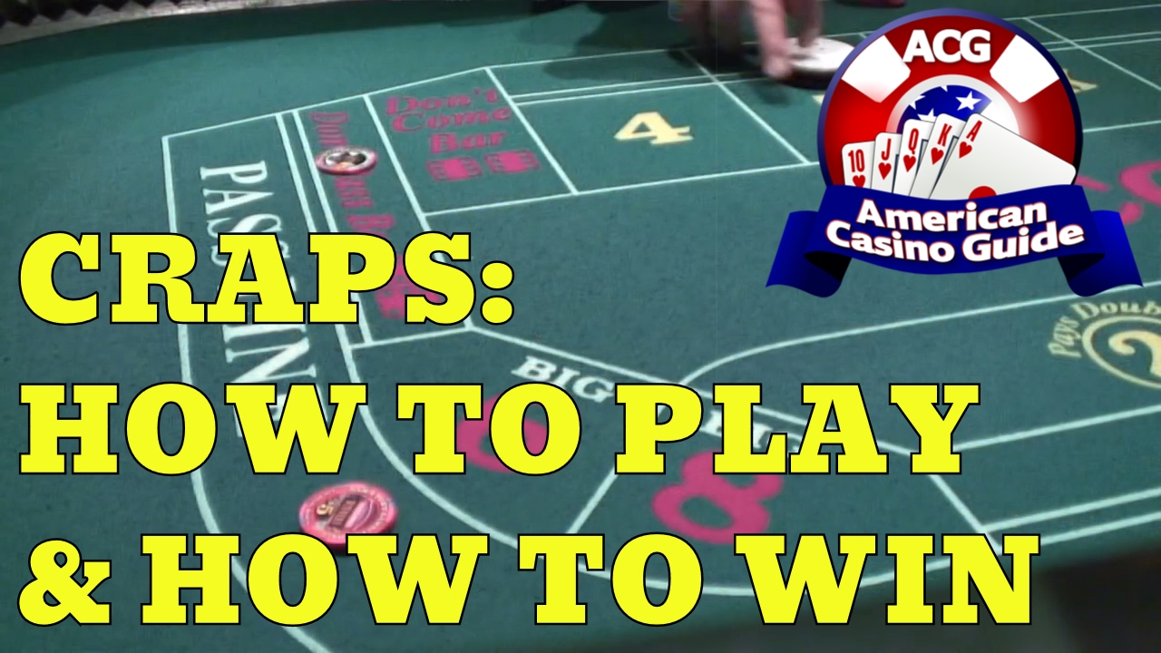 Craps: How To Play And How To Win - Part 1 - With Casino Expert Steve ...