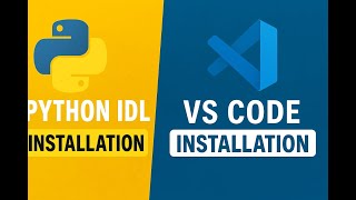 Python IDLE & VS Code Installation Step-by-Step | Beginner Setup Guide (2025)