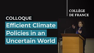 Efficient Climate Policies in an Uncertain World (4) - C. Gollier (2021-2022)