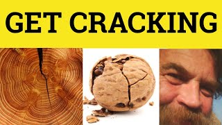 🔵 Get Cracking - Get Cracking Meaning - Get Cracking Examples - ESL British English Pronunciation