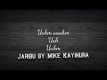 Mike Kayihura -Jaribu lyrics (video lyrics 2021)