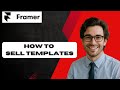 How to sell Framer templates  (full guide)