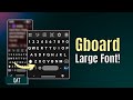 Make your Phone's Keyboard Easier to See! Android GBoard Update | Quick Accessibility Tips