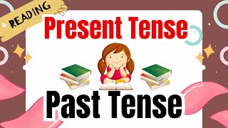 Past tense | Present tense and past tense | past tense words | past tenses in English grammar