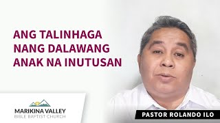 Ang Talinhaga ng Dalawang Anak na Inutusan | Pastor Rolando Ilo