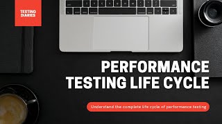 Performance Testing Life Cycle