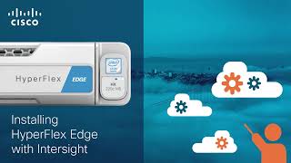 Installing HyperFlex Edge from Intersight
