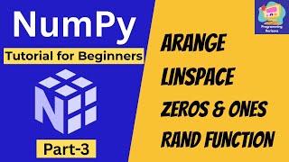 NumPy arange(), linspace(), zeros(), ones() & random (With Examples)