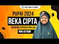 PVPAI 2024- REKACIPTA | PEREMPUAN ( SEKOLAH RENDAH ISLAM HIRA' KLANG )