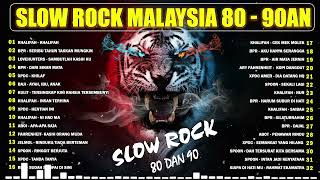 LAGU SLOW ROCK MALAYSIA TERBAIK UNTUK MASA 80AN DAN 90AN!