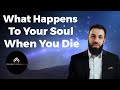 What Happens To Your Soul When You Die - Sheikh Belal Assaad #belalassad #bilalassad #islam